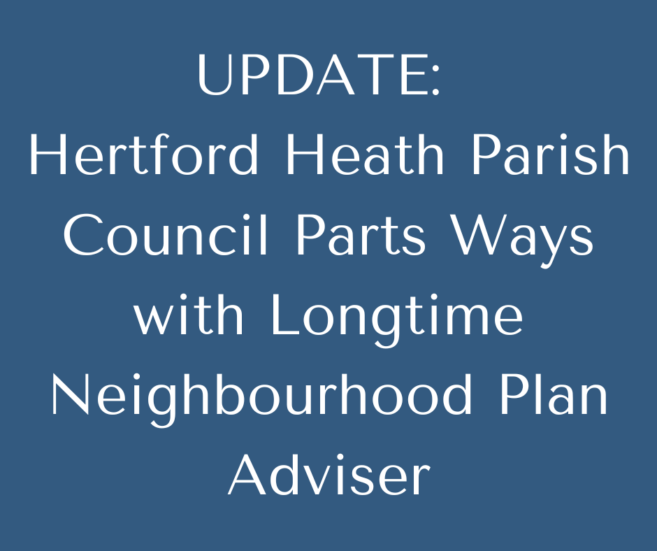 Hertford Heath Neighbourhood Plan Update: End of GovResources 7-Year Advisory Role with Parish Council